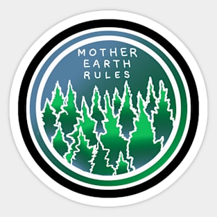 Mother Earth Rules Batik style Evergreen Trees nature environment outdoors Sticker